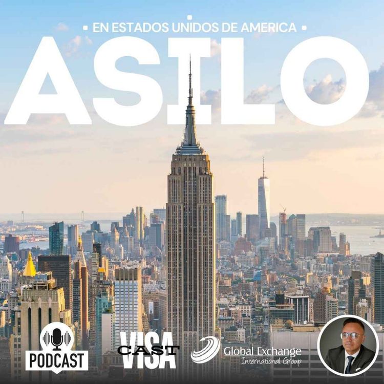 cover art for ASILO en EEUU. El camino hacia la legalidad y las Oportunidades