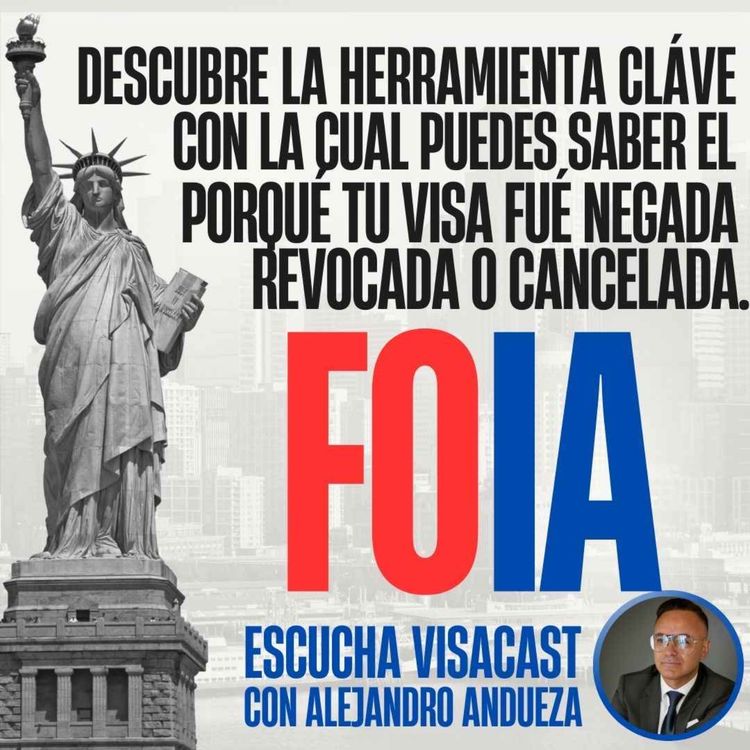 cover art for Descubre la herramienta cláve para entender porqué tu visa fué negada, revocada o cancelada.