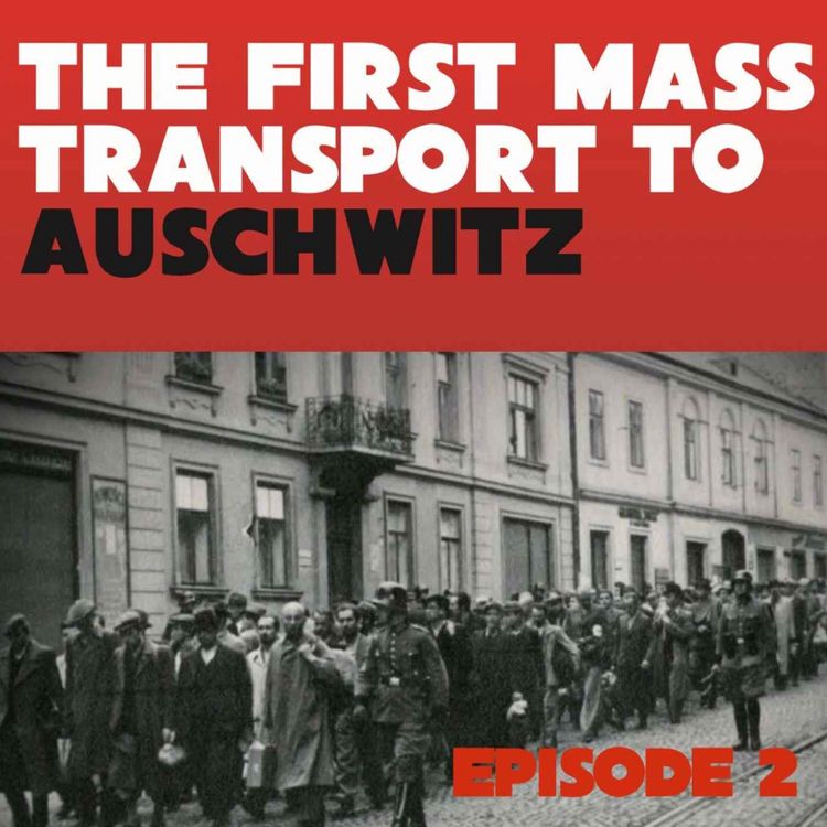 cover art for The First Mass Transport to Auschwitz
