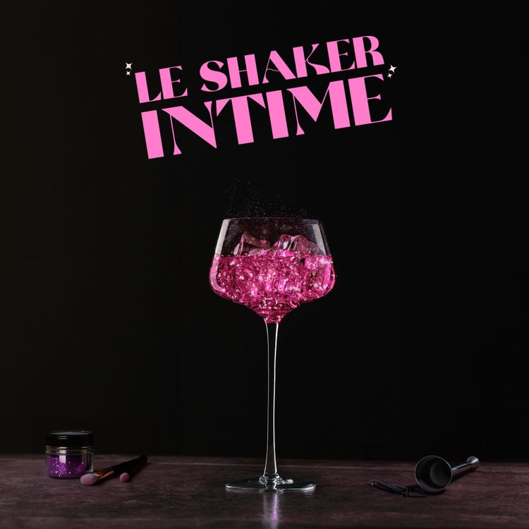 cover art for À la Tienne ! Bienvenue dans le Shaker Intime.