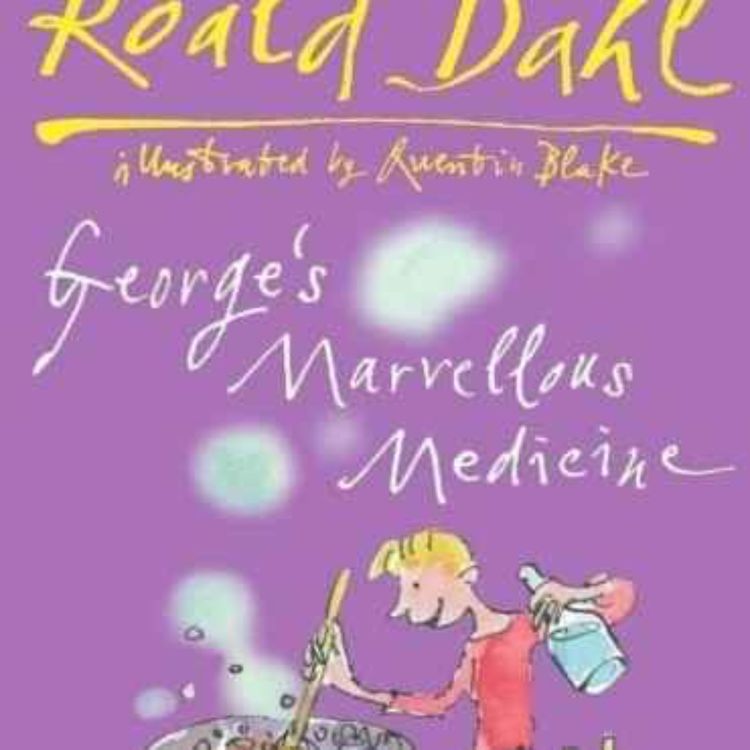 cover art for Georges Marvellous Medicine - Chapter  2"The Marvellous Plan"