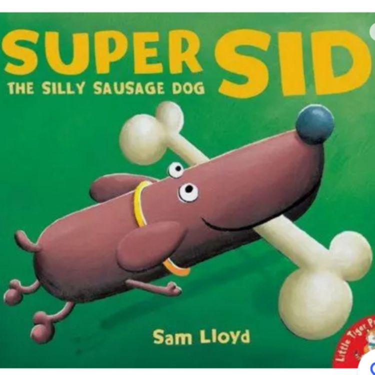cover art for Super Sid! The Silly Sausage Dog