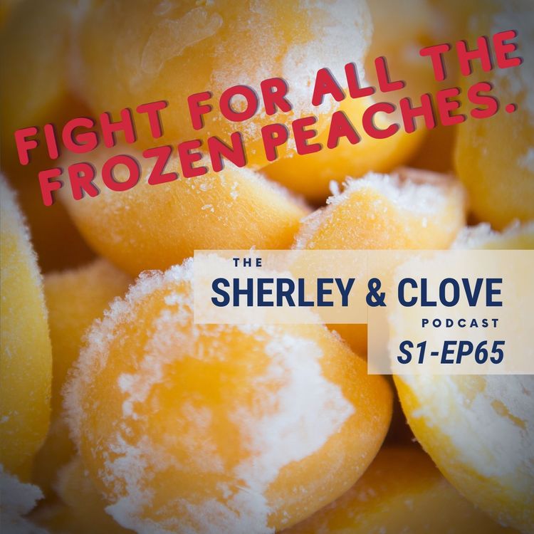 cover art for Fight for all the frozen peaches.