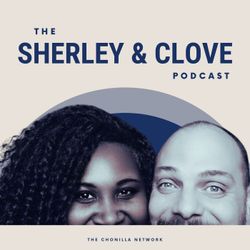 cover art for The Sherley & Clove Podcast