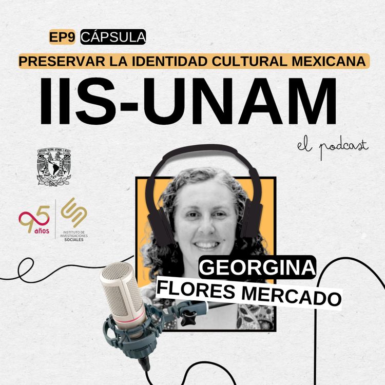 cover art for Preservar la identidad cultural mexicana | Georgina Flores Mercado 