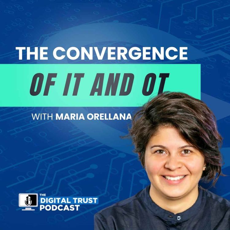 cover art for The Convergence of IT and OT with Maria Orellana