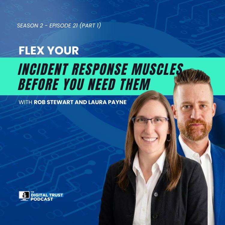 cover art for Flex Your Incident Response Muscles Before You Need Them | Rob Stewart & Laura Payne