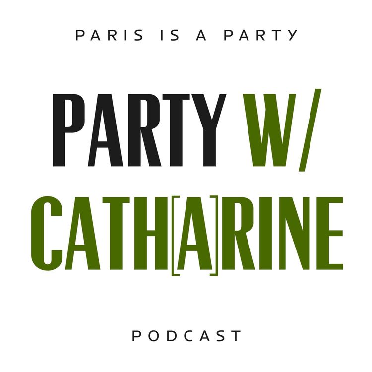 cover art for Party with Cath(a)rine, Ep. 7 