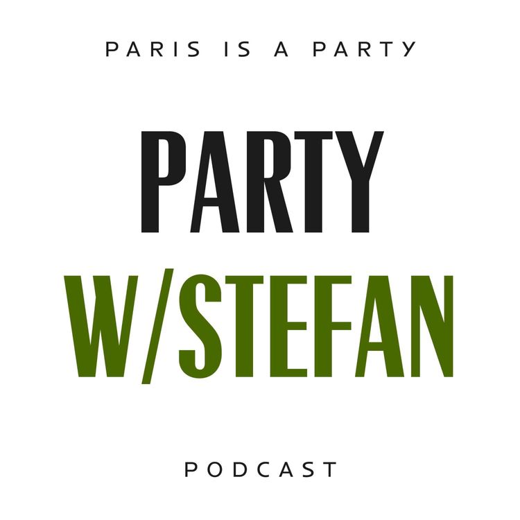 cover art for Party with Stefan, Ep. 6
