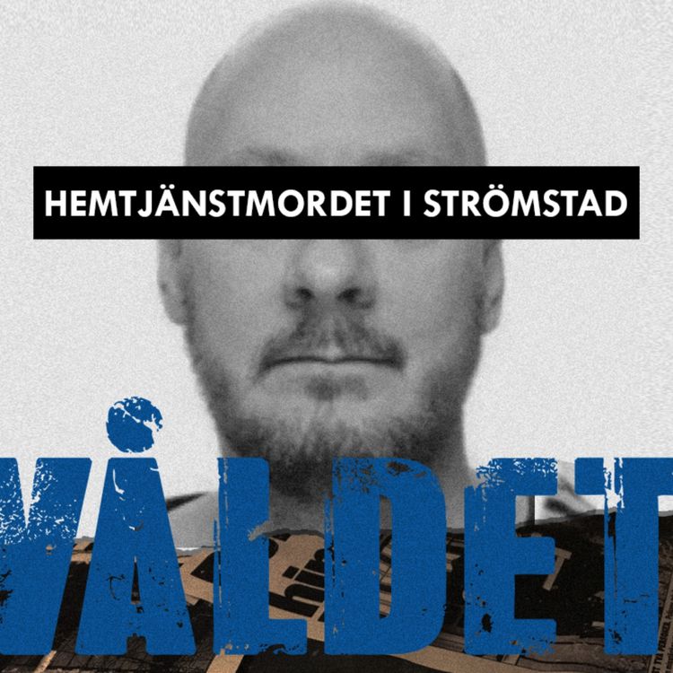 cover art for Hemtjänstmordet i Strömstad - Del 1/4: Mordet som gick under radarn