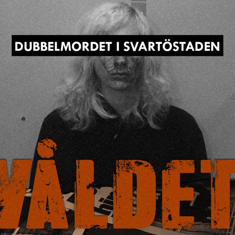 cover art for Dubbelmordet i Svartöstaden - Del 2/3: "Jag gjorde det fan"