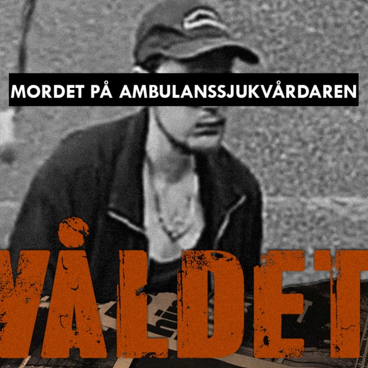 cover art for Mordet på ambulanssjukvårdaren Helena - Del 2/3: Skriket i trapphuset
