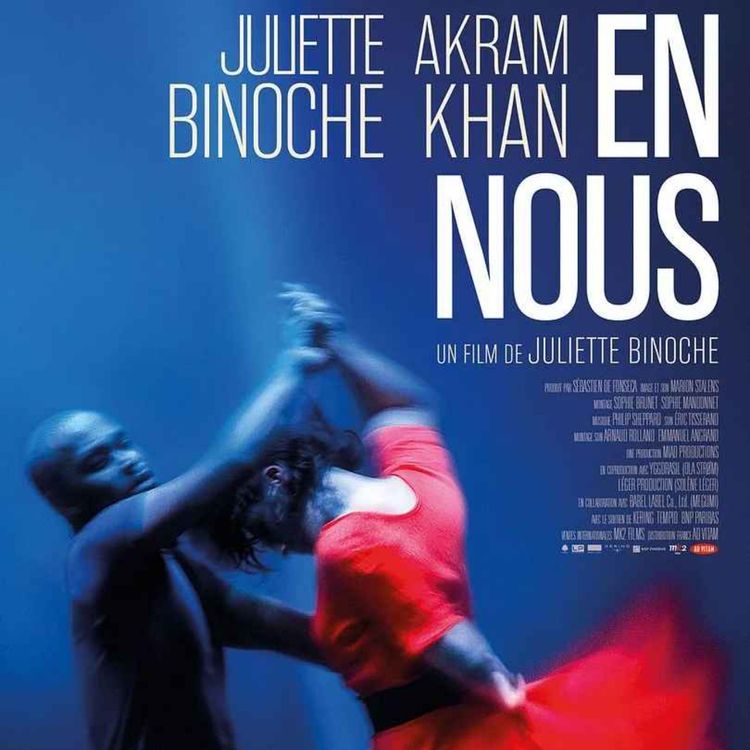 cover art for "En nous", de Juliette Binoche : L'interview de la réalisatrice, actrice et danseuse !