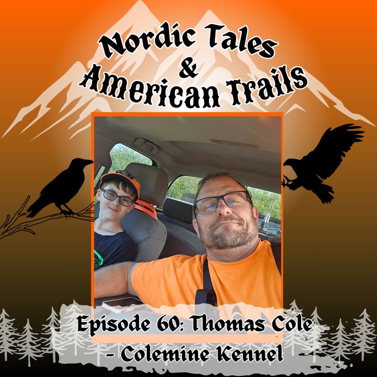 cover art for Episode 60: Thomas Cole — Colemine Kennels