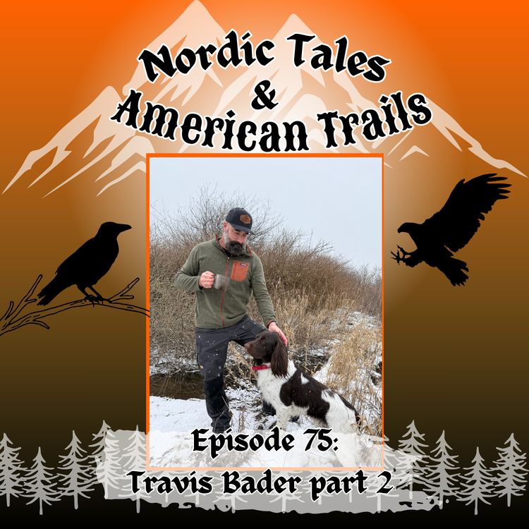 cover art for Episode 75: Travis Bader | Ethics, Wildlife Management & the Future of Hunting