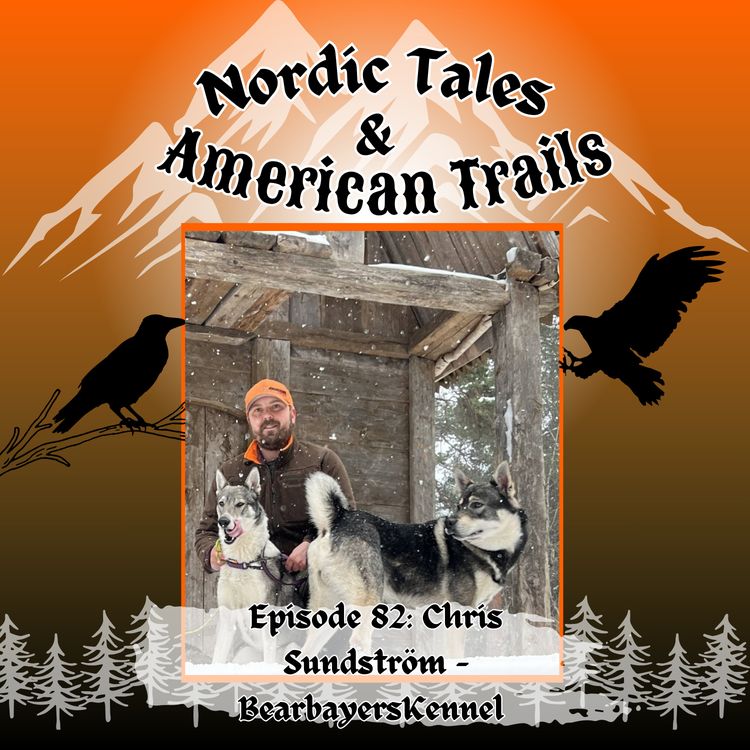 cover art for Episode 82: Chris Sundström - BearbayersKennel part 1