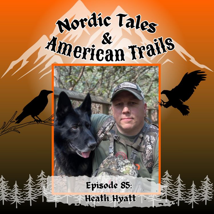 cover art for Episode 85 | Heath Hyatt – From K9 Units to Hunting Camps