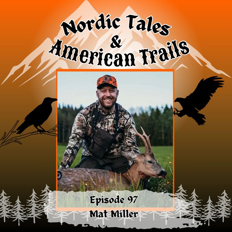 cover art for Episode 97 – Matt Miller: Hunting Across Continents