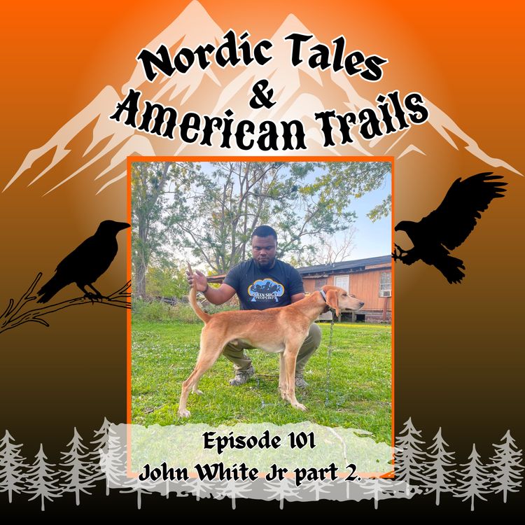 cover art for Episode 101: John White jr 2 : Deer Hounds, Big Country