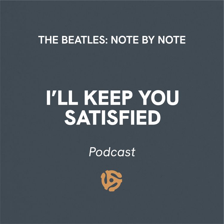 cover art for I'll Keep You Satisfied - Episode 25