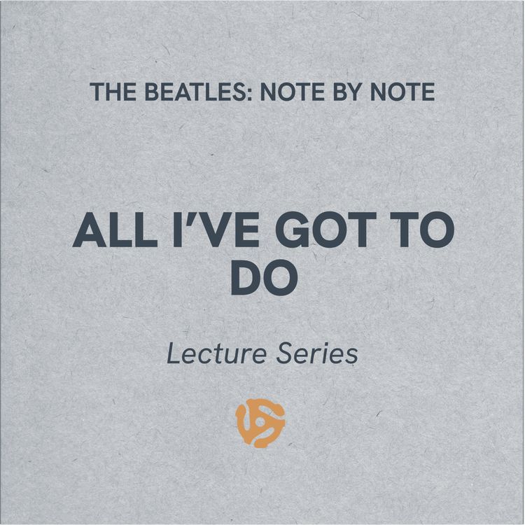 cover art for All I've Got To Do - Lecture Series 29 (bonus)