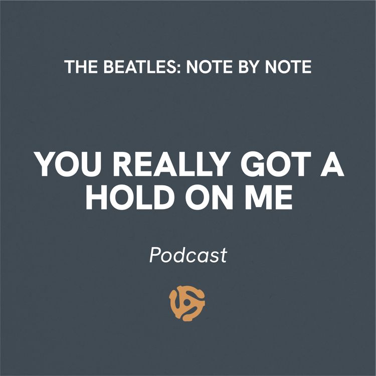 cover art for You Really Got A Hold On Me - Episode 37