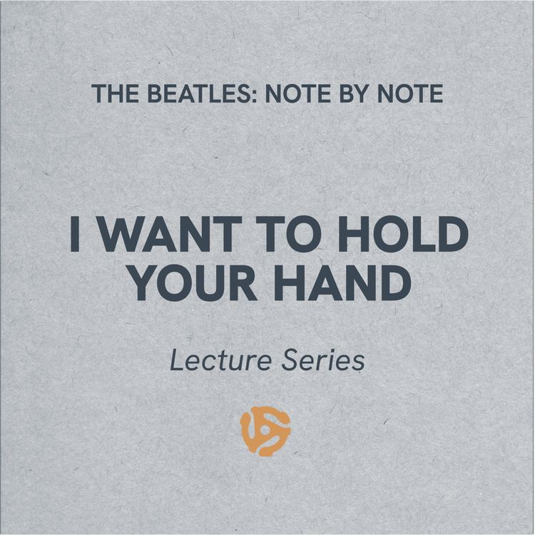 cover art for I Want To Hold Your Hand - Lecture Series 41 (bonus)
