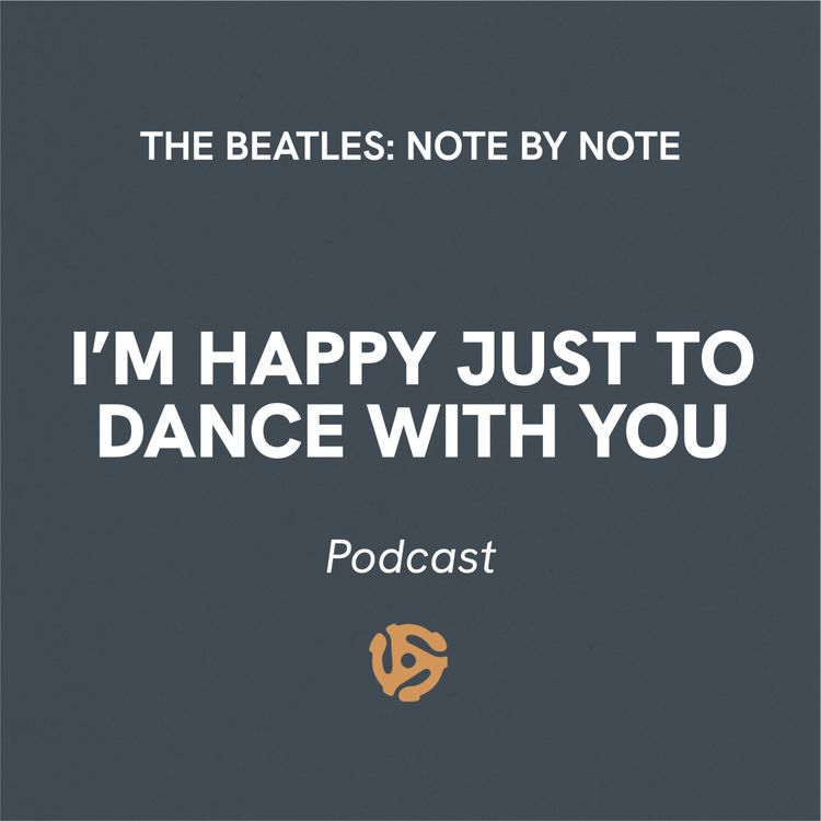 cover art for I'm Happy Just To Dance With You - Episode 56 ft. Nancy Howie (Fathom)