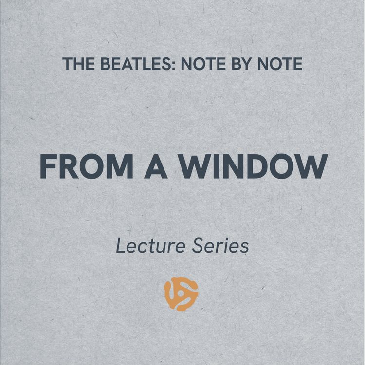 cover art for From A Window - Lecture Series 64 (bonus)