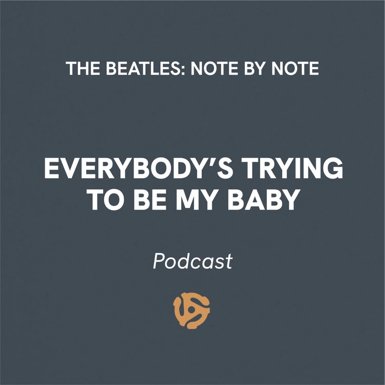cover art for Everybody's Trying To Be My Baby - Episode 83 with Dan Rivkin (They May Be Parted)