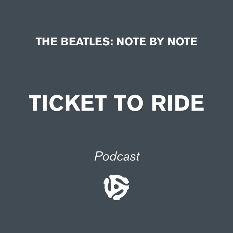 cover art for Ticket To Ride - Episode 84