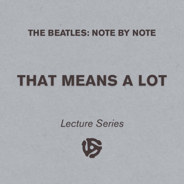 cover art for That Means A Lot - Lecture Series 87 (bonus)