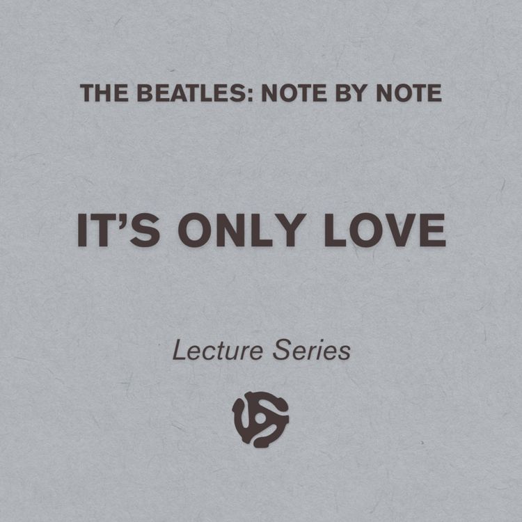 cover art for It's Only Love - Lecture Series 97 (bonus)