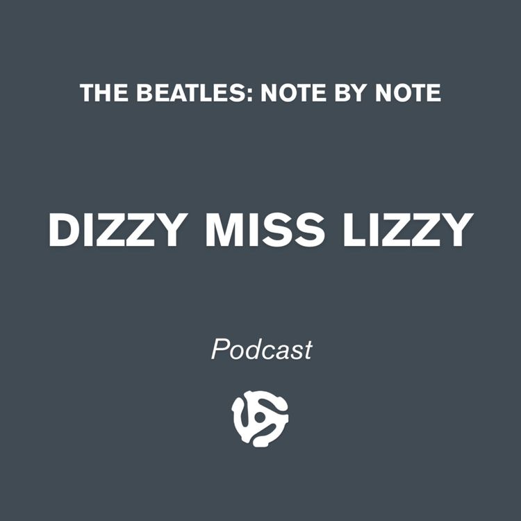 cover art for Dizzy Miss Lizzy - Episode 102