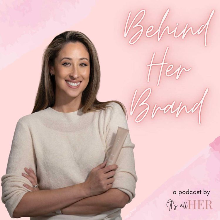 cover art for Behind Her Brand: A skincare diagnosis led Fran to start Airyday