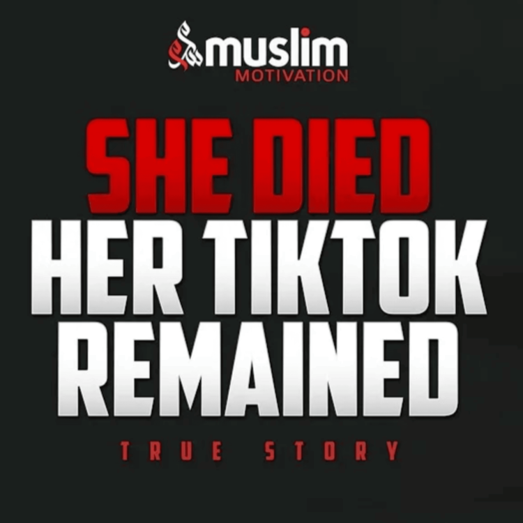 cover art for She Died but Her Embarrassing TikTok Remained | Mufti Menk Podcast