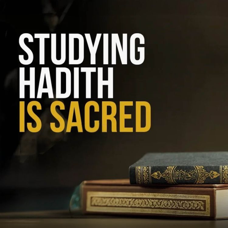 cover art for The Importance of studying hadith | Mufti Menk Podcast
