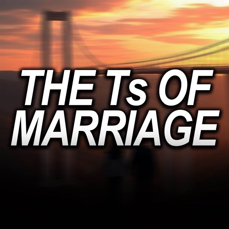 cover art for Lecture - The Ts of Marriage | Mufti Menk Podcast
