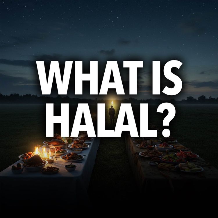 cover art for What is Halal? | Mufti Menk Podcast