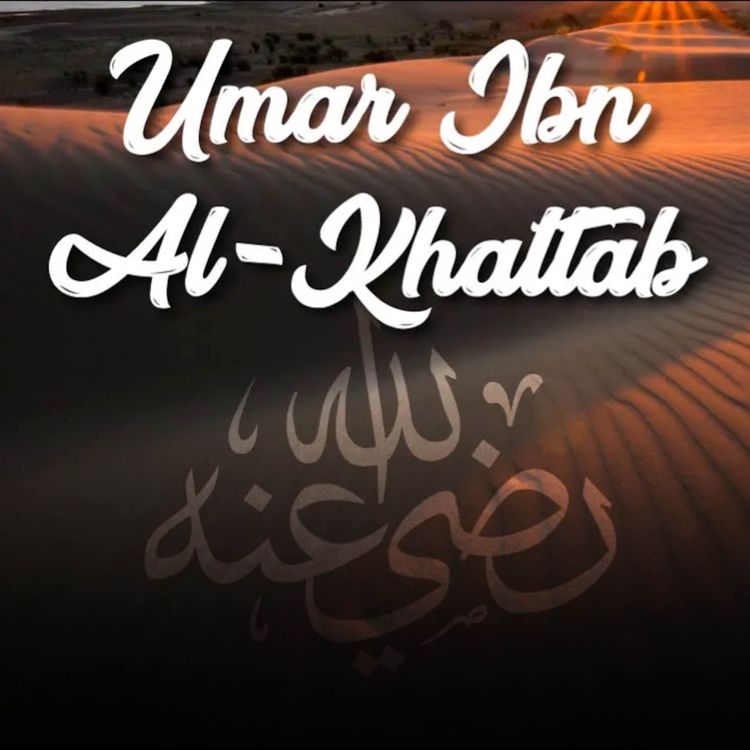 cover art for The Love of Umar Ibn Al Khattab | Mufti Menk Podcast