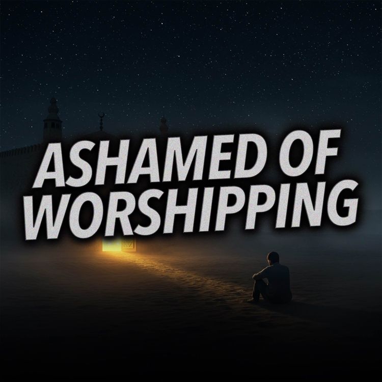 cover art for Ashamed of worshipping Allah after sinning? | Mufti Menk Podcast