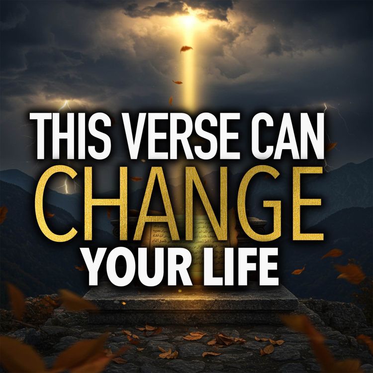 cover art for Baqarah Verse 155 - This Verse Can Change Your Life Forever! | Mufti Menk Podcast