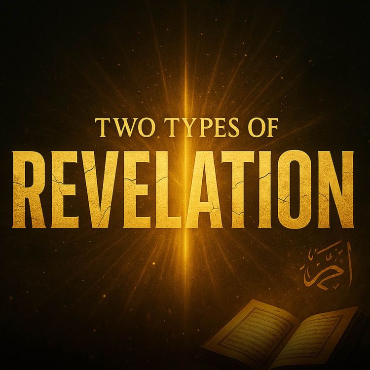 cover art for Two Types of Revelation | Mufti Menk