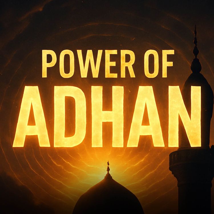 cover art for The Power of Adhan | Mufti Menk