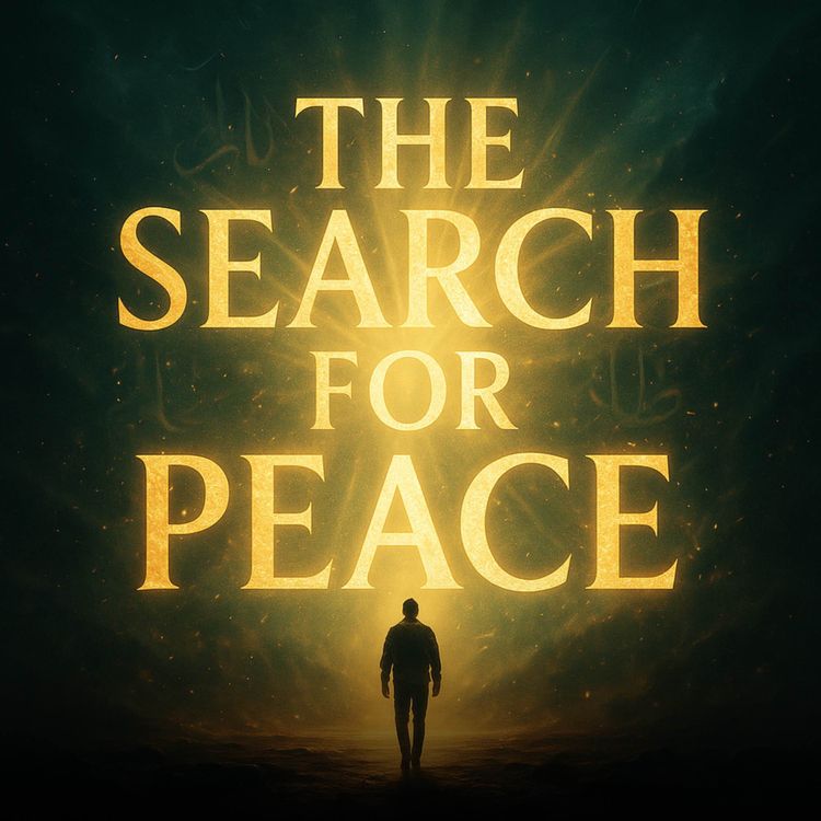 cover art for The Search for Peace | Mufti Menk