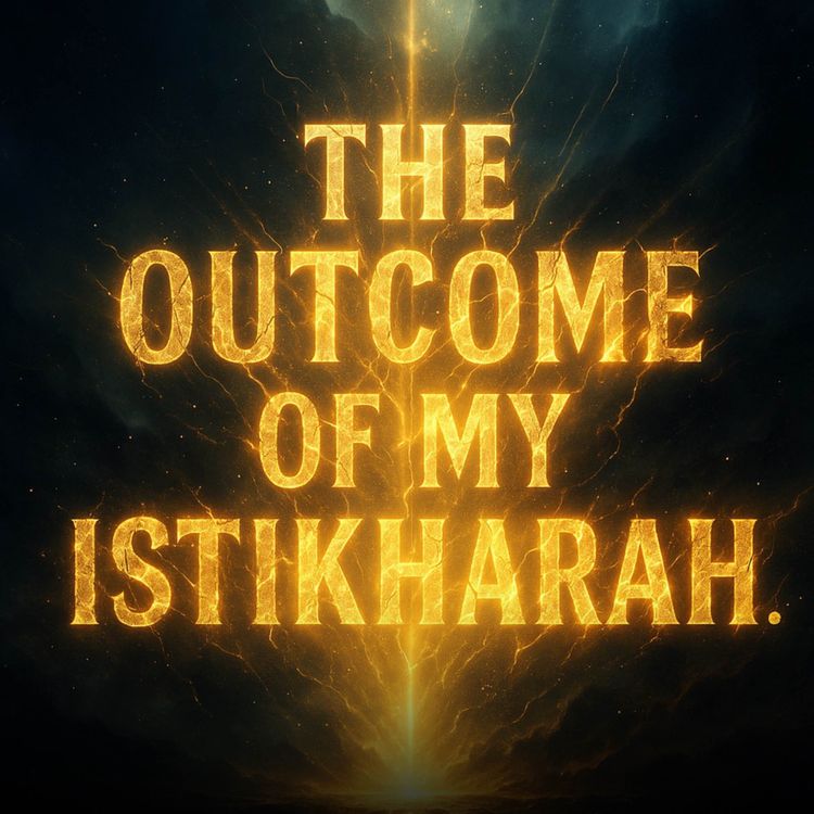 cover art for The Outcome of My Istikharah! | Mufti Menk