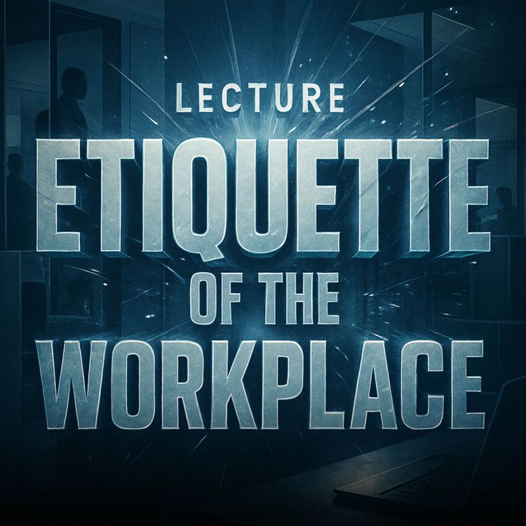 cover art for Lecture – Etiquette of the Workplace | Mufti Menk