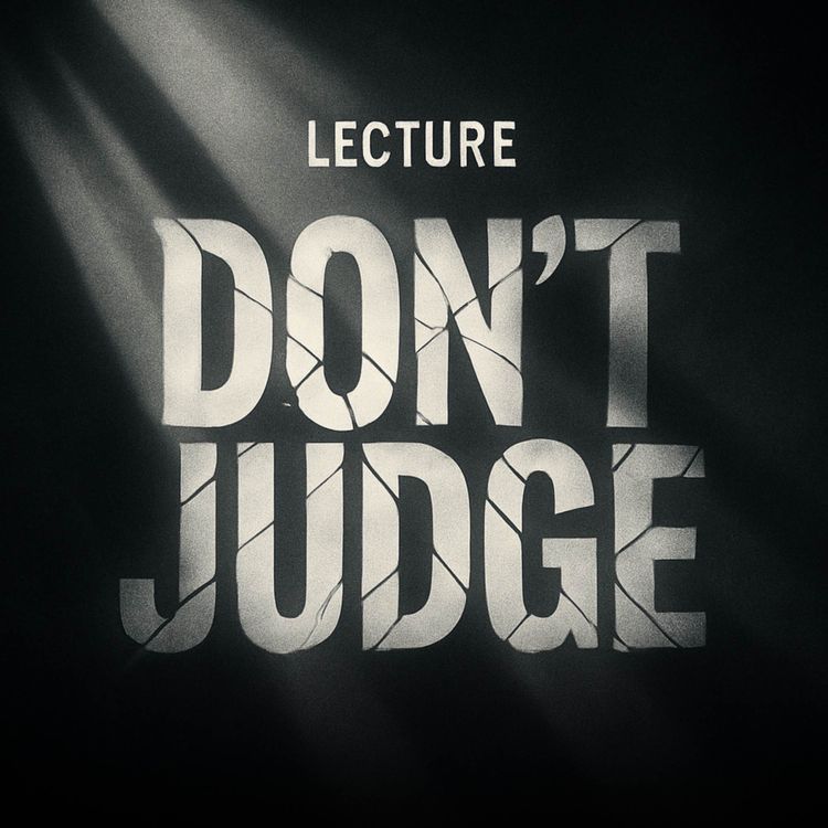cover art for Lecture – Don’t Judge Me | Mufti Menk