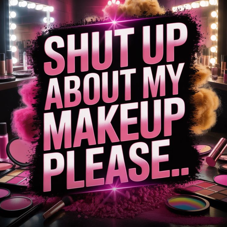 cover art for Shut up about my MAKEUP PLEASE... | Mufti Menk