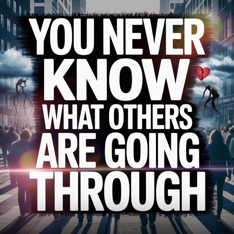 cover art for You never know what others are going through | Mufti Menk